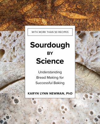 Sourdough by science : understanding bread making for successful baking cover image