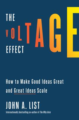 The voltage effect : how to make good ideas great and great ideas scale cover image