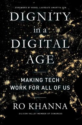 Dignity in a digital age : making tech work for all of us cover image
