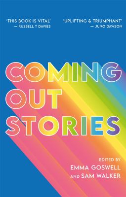 Coming out stories : personal experiences of coming out from across the LGBTQ+ spectrum cover image