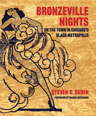 Bronzeville nights : on the town in Chicago's Black metropolis cover image