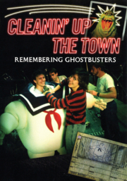 Cleanin' up the town remembering Ghostbusters cover image