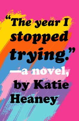 "The year I stopped trying." cover image
