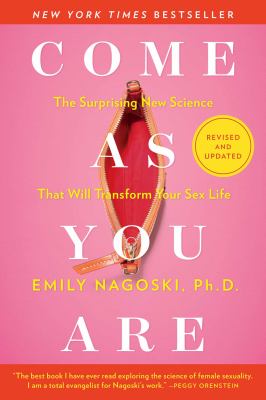 Come as you are : the surprising new science that will transform your sex life cover image