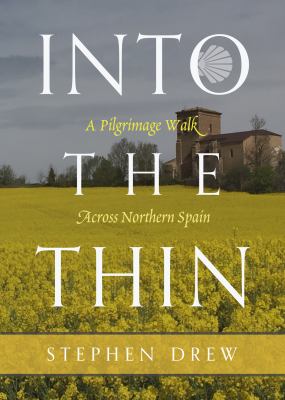 Into the thin : a pilgrimage walk across northern Spain cover image