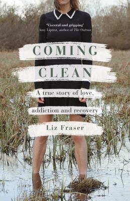 Coming clean : a true story of love, addiction and recovery cover image