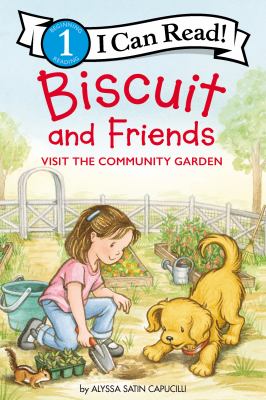 Biscuit and friends visit the community garden cover image