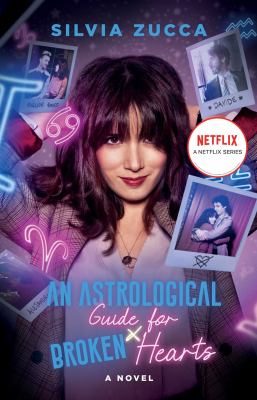 An astrological guide for broken hearts cover image