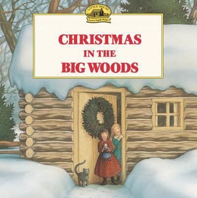 Christmas in the Big Woods : adapted from the Little house books by Laura Ingalls Wilder cover image