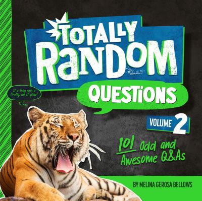 Totally random questions. Volume 2, 101 odd and awesome Q&As cover image