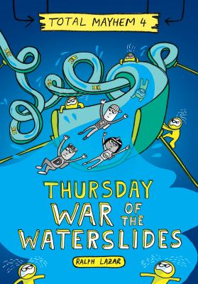 Thursday : war of the waterslides cover image