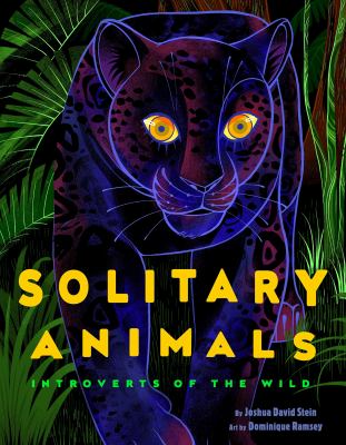 Solitary animals : introverts of the wild cover image