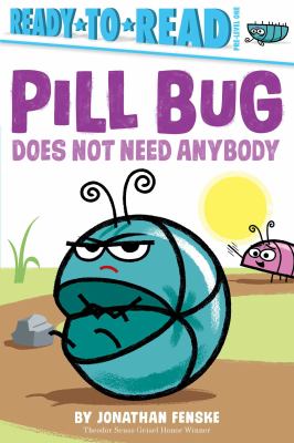 Pill Bug does not need anybody cover image