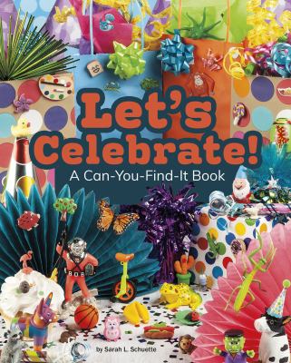 Let's celebrate! : a can-you-find-it book cover image