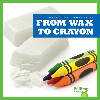From wax to crayon cover image