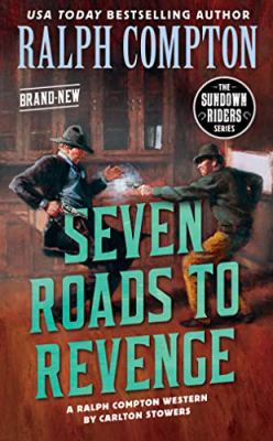 Ralph Compton seven roads to revenge cover image