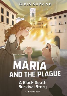 Maria and the plague : a Black Death survival story cover image