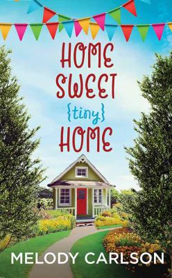 Home sweet {tiny} home cover image