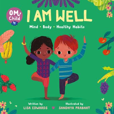 I am well : mind, body, healthy habits cover image