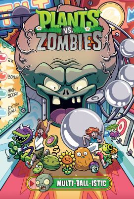Plants vs. zombies. Multi-ball-istic cover image
