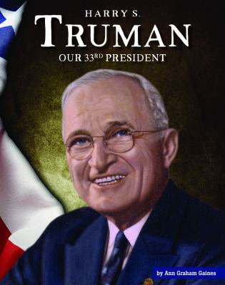 Harry S. Truman : our 33rd president cover image