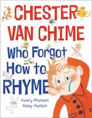 Chester van Chime who forgot how to rhyme cover image