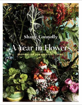 A year in flowers : inspiration for everyday living cover image