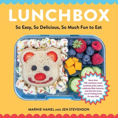 Lunchbox : so easy, so delicious, so much fun to eat cover image