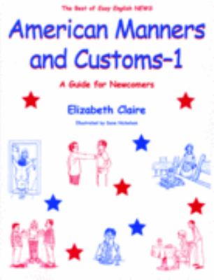 American manners and customs : a guide for newcomers cover image