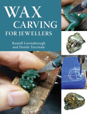 Wax carving for jewellers cover image