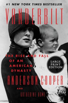 Vanderbilt the rise and fall of an American dynasty cover image