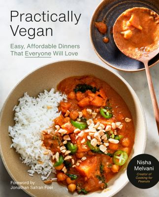 Practically vegan : more than 100 easy, delicious vegan dinners on a budget cover image
