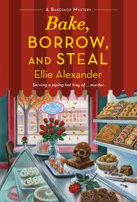 Bake, borrow, and steal cover image