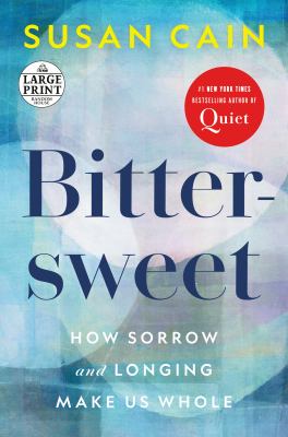Bittersweet how sorrow and longing make us whole cover image