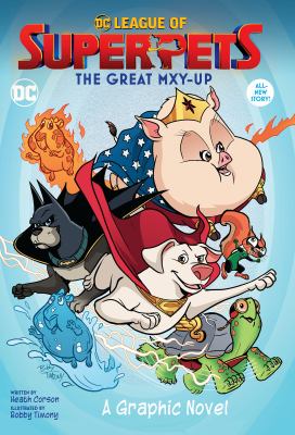 DC League of Super-pets : the great mxy-up cover image