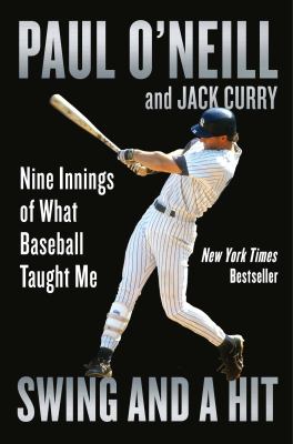 Swing and a hit : nine innings of what baseball taught me cover image