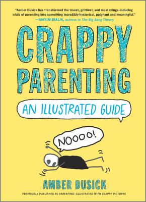 Crappy parenting : an illustrated guide cover image