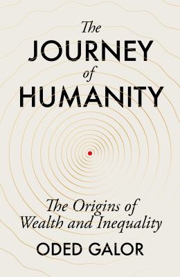 Journey of humanity : the origins of wealth and inequality cover image