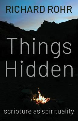Things hidden : scripture as spirituality cover image