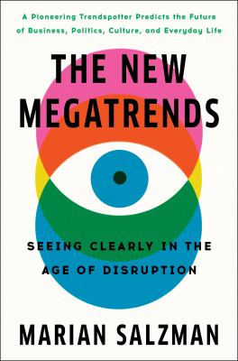 The new megatrends : seeing clearly in the age of disruption cover image
