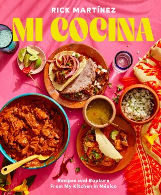 Mi cocina : recipes and rapture from my kitchen in México cover image