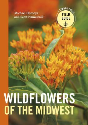 Wildflowers of the midwest : a Timber Press field guide cover image