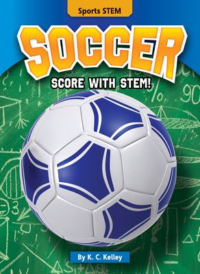Soccer : score with STEM! cover image