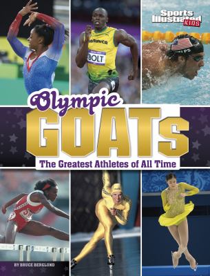 Olympic GOATs : the greatest athletes of all time cover image