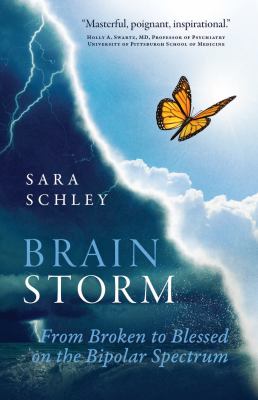 BrainStorm : from broken to blessed on the bipolar spectrum cover image