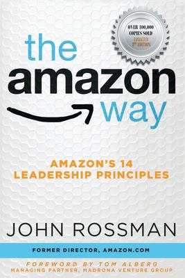 The Amazon way : Amazon's 14 leadership principles cover image