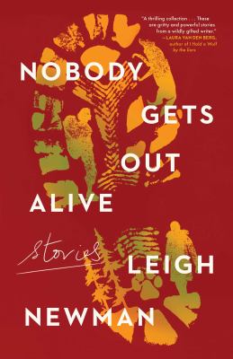 Nobody gets out alive : stories cover image