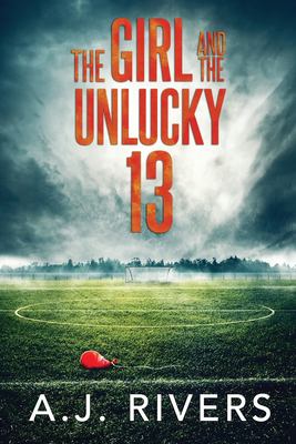 The girl and the unlucky 13 cover image