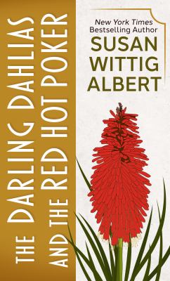 The Darling Dahlias and the red hot poker cover image
