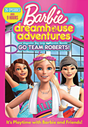 Barbie dreamhouse adventures. Go team Roberts! cover image